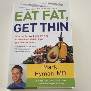 Eat Fat, Get Thin by Mark Hyman, MD - Hardcover